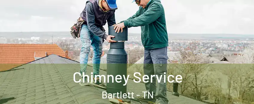  Chimney Service Bartlett - TN