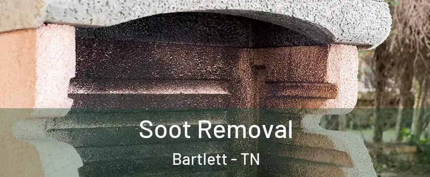  Soot Removal Bartlett - TN
